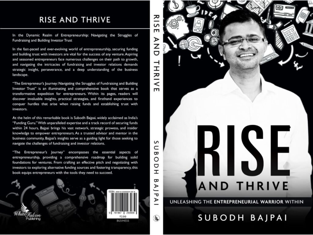 Funding Guru Subodh Bajpai Launches His Book Rise And Thrive Unleashing