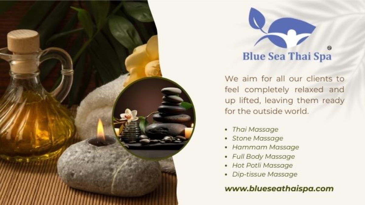 Blue Sea Thai Spa Emerges as the Best Spa Near Nikol, Elevating Wellness in Ahmedabad