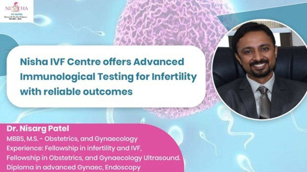 Nisha IVF Centre offers Advanced Immunological Testing for Infertility with reliable outcomes