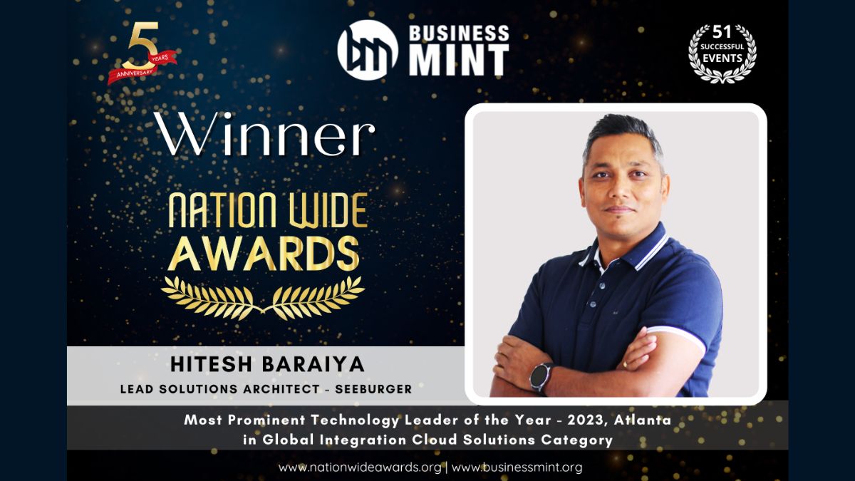 Hitesh Baraiya Honored as the Most Prominent Technology Leader of the Year – 2023, Atlanta in Global Integration Cloud Solutions Category by Business Mint
