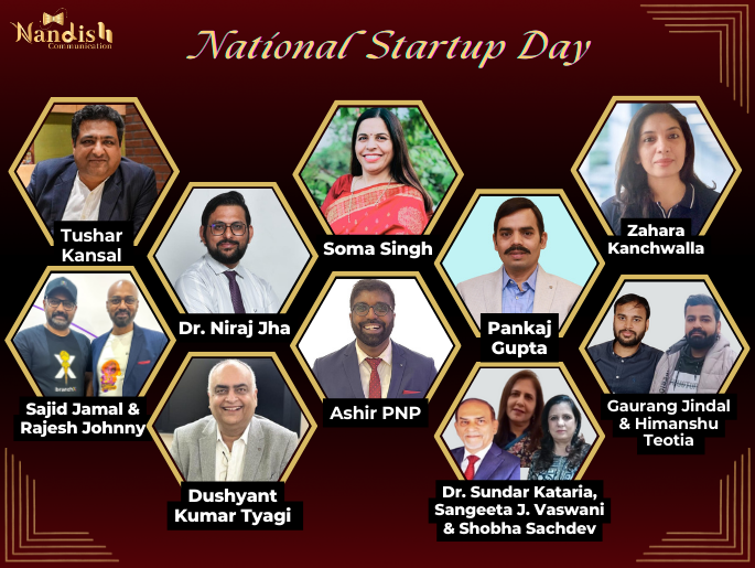 Tribute to Entrepreneurs, Transforming Dreams into Reality on this National Startup Day