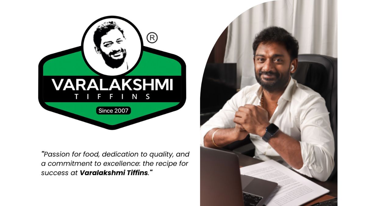 From Humble Beginnings to Culinary Excellence: The Journey of Varalakshmi Tiffins