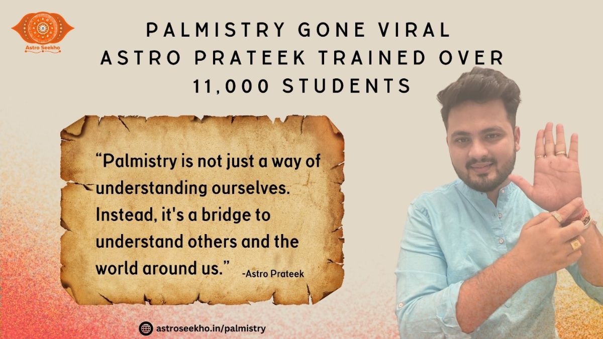Astro Prateek Successfully Trained 11,000 Students in Palmistry