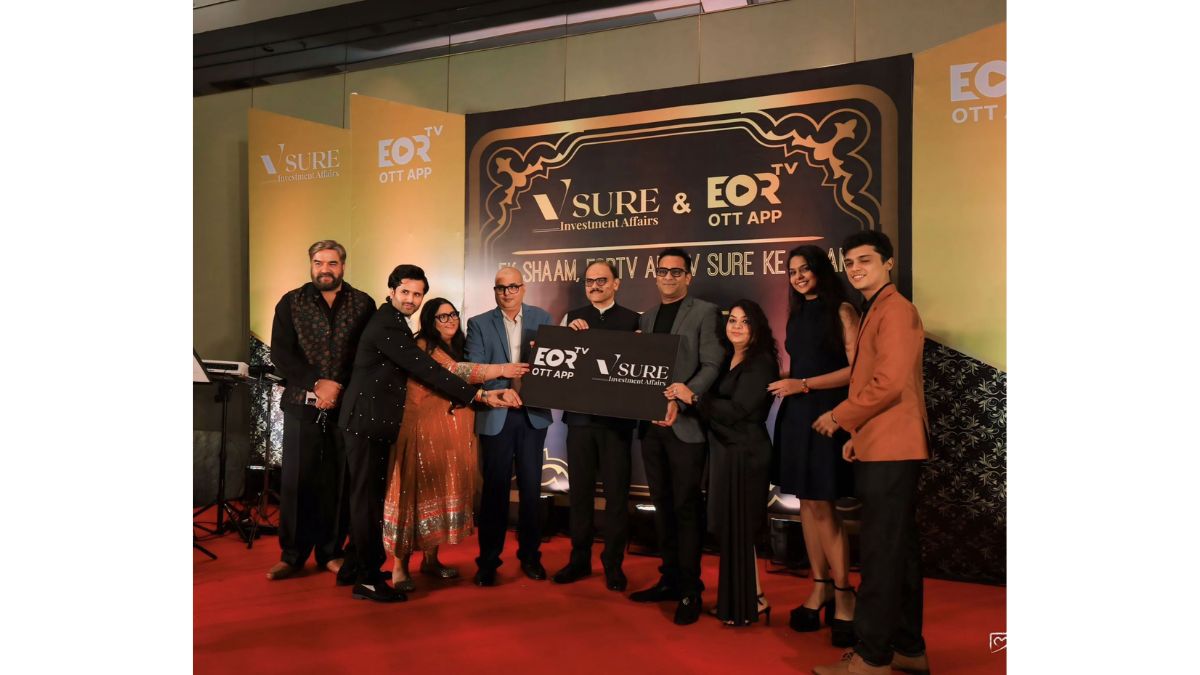 EORTV OTT App Secures INR 200 Crore Investment from Vsure Investment Affairs Pvt. Ltd.