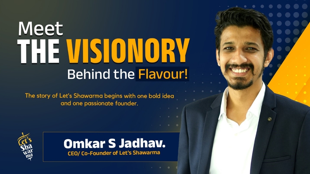 Young Entrepreneur Omkar Jadhav’s Journey to Building the Biggest Shawarma Brand in India PNN Digital