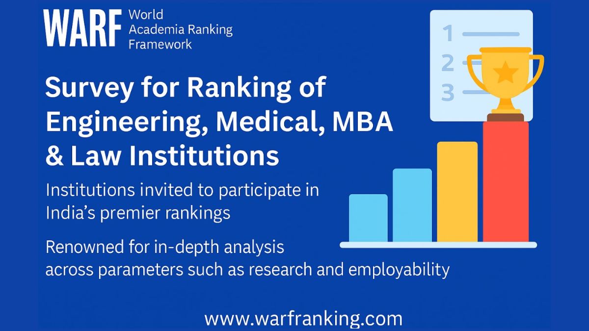 WARF Invites Colleges to Join India’s Top 2025 Ranking Survey for Engineering, Medical, MBA and Law PNN Digital